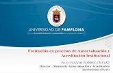 Formación en procesos de Autoevaluación y Acreditación … · 2019-09-03 · Formación en procesos de Autoevaluación y Acreditación Institucional Ph.D. IVALDO TORRES CHAVEZ