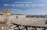 No coração de um país 2015... · 2015-01-19 · Ubicado en el centro de la ciudad, a 60 Km de Coimbra y a 70 km del Aeropuerto F. Sá Carneiro (Porto), 5 minutos a pie de la Estación