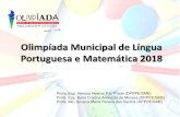 Olimpíada Municipal de Língua Portuguesa e …ead.bauru.sp.gov.br/efront/www/content/lessons/83/1º...Olimpíada Municipal de Língua Portuguesa e Matemática 2018 Profa. Esp. Heloisa