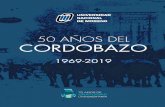 50 ANOS DEL CORDOBAZO - Universidad Nacional de Moreno · 2019-06-12 · El Cordobazo es considerado por casi todos los historiadores como un hecho clave en la historia argentina.