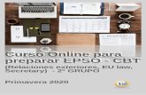 Curso Online para preparar EPSO - CBT · Tras el éxito del curso en la preparación de opositores en Bruselas, Ya Semos Europeos (YSE) y Curso Online para preparar EPSO - CBT (Relaciones