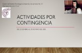 ACTIVIDADES POR CONTINGENCIA · “Sor Juana Inés de la Cruz ... Actividad 1 Trabajos del 20 al 24 de abril 10% Actividad 2 Trabajos del 27 al 30 de abril 10% Actividad 3 Actividad