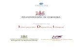 Programa de Intervención Deportiva Integral (IDI) - Córdoba · 2012-03-02 · •Taller de juegos tradicionales TEMPORIZACIÓN Las fechas de intervención del programa irán del