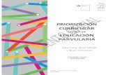PRIORIZACIÓN CURRICULAR EDUCACIÓN …...Priorización Curricular Educación Parvularia Educación Parvularia, Básica y Media, respectivamente. En los tres a Mayo 2020 5 rtículos