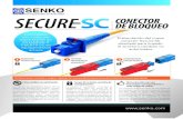 Componentes de Avanzada SECURESC CONECTOR DE BLOQUEO Secure handout Espanol.pdf · SENKO es compatible y puede instalarse en cualquiera de los puertos SC estándar de la industria