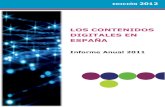 LOS CONTENIDOS DIGITALES EN ESPAÑA - ABC · 2012-11-29 · Los Contenidos Digitales en España 2011 7 1 Introducción Red.es, a través del Observatorio Nacional de las Telecomunicaciones