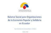 Balance Social para Organizaciones de la Economía Popular ... Jacome.pdf · Superintendencia de Economía Popular y Solidaria Febrero 2015 . Balance Social . Es la forma de organización