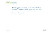 Integración de WebEx con Outlook para Mac › c › dam › en › us › td › docs › collaboration › ... · invite utilicen Integración con Outlook para entrar en la reunión.