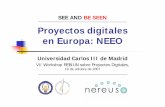 Proyectos digitales en Europa-NEEO · En obras publicadas, el autor firma un contrato o licencia con la editorial, por el cual cede los derechos de explotación (generalmente reproducción
