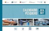 CALENDARIO 2016 PESQUERO 2021d2ouvy59p0dg6k.cloudfront.net/downloads/calendario... · Asegurar el ordenamiento y desarrollo sustentable de las pesquerías en la Reserva Marina de