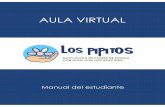 AULA VIRTUALaulavirtual.lospipitos.org/av/pdf/ManualEstudiante.pdf19 Sobre la metodología de estudio Los cursos disponibles en el Aula Virtual se encuentran estructurados en pestañas.