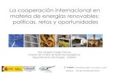La cooperación internacional en materia de energías ... › rs › archivos › 2encuentro › ponentes › natalia… · Dra. Natalia Caldés Gómez Unidad de Análisis de Sistemas