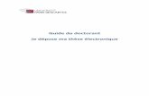 Guide du doctorant Je dépose ma thèse électroniqueecolesdoctorales.parisdescartes.fr/content/download/2334/... · 2013-02-06 · thèses ou des travaux présentés en soutenance
