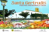 SANTA GERTRUDIS fiestas 2014 - Diario de Ibiza€¦ · 17.00 h - Entrega de trofeus del campionat de tennis Festes de Santa Gertrudis, a les pistes municipals de tennis. Dissabte