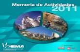 Memoria de Actividades - Fundación Cema · que resume las principales actividades llevadas a cabo por nuestra Fundación a lo largo del año 2011. El año 2011 se ha cerrado con