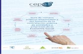 Guía de compraa CEPES Compra... · 2018-04-10 · Guía de compra pública para empresas de la Economía Social 6 1.2 Objetivos A través de una contratación pública responsable,