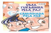 Gibi Pela Paz paginas organizadas - Londrina Pazeandolondrinapazeando.org.br/wp-content/uploads/2019/01/gibi... · 2019-01-13 · o problema! o quÊ fazer entÃo? o que propomos nÃo