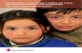 AYUDANDO A LOS NIÑOS Y NIÑAS DE CHILE, RECONSTRUYENDO ... · 7 UNICEF, ‘Rearmemos la vida de los niños y niñas’, 0 0 SEIS MESES DESPUÉS DEL TERREMOTO No obstante, hay serias