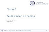 Tema 6 Reutilización de código - Academia Cartagena99 · Programación - Tema 6: Reutilización de código 34 Pila Donde se almacenan las variables locales (y parámetros) de los