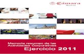 Ejercicio 2011 - CamaramadridTerritorial, Formación, Industria, Innovación y Competitividad, y Promoción ... “Internacionalización e innovación: un caso de éxito, La Ciudad