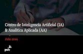 Centro de Inteligencia Artificial (IA) & Analítica ... · Elementos claves a considerar para una aplicación exitosa. Documento a discusión - Ideal 5 Identificar problemáticas