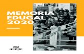 MEMORIA EDUGAL 2020edugal.es/docs/EDUGAL2020-memoria.pdf · 2020-02-27 · La Asociación de Empresarios de la Mediana y Pequeña Empresa de Pontevedra (Aempe), el Con-cello de Pontevedra