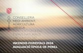 INCENDIS FORESTALS 2016 AVALUACIÓ ÈPOCA DE PERILL · incendis forestals 2016 avaluaciÓ Època de perill dades estadÍstiques (fins15/10/16) nom municipi data sup. (ha) causa nivell