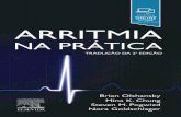 Pogwizd Olshansky ARRITMIA · arritmias fornece orientação prática sobre como tratar pacientes com distúrbios do ritmo cardíaco. Conciso, compacto, totalmente ilustrado e de
