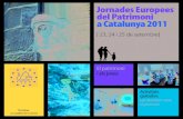 Jornades Europees del Patrimoni a Catalunya 2011 · Camprubí i l’historiador de l’art Francesc Fité. En aca-bar la conferència hi haurà una actuació de música de cambra,