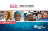 ACTIVIDADES DA OMS na Região Africana...iv | Actividades da OMS na Região Africana, 2016-2017 Na Sala do Centro estratégico de operações sanitárias (SHOC) sito na Representação
