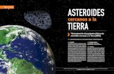 24 25 TIERRA - crectealccrectealc.org/NEAS/Documents/ENTORNO_ASTEROIDES.pdf · te que para los asteroides menores a 100 m el completamiento de la muestra es menor al 3%. La meta impuesta