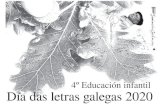 4º Educación infantil - Seminariogalan.orgseminariogalan.org/2020/ACTIV_4_ED_INFANTIL.pdf · INFANTIL RCC. LETRAS GALEGAS 2020 3 4º EDUCACIÓN INFANTIL RICARDO CARVALHO CALERO