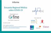Informe Encuesta Regional Médica sobre COVID-19³n+COVI… · Encuesta Regional Médica sobre COVID-19 Con apoyo de: Portal Médico: finepanel.net ... • Sobre el plazo que llevará