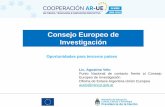 Consejo Europeo de Investigación · 2019-10-30 · Investigación (ERC) Tecnologías futuras y Emergentes (FET) Marie Sklodowska-Curie Infraestructuras de investigación Liderazgo