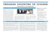 EMBAJADA ARGENTINA EN ECUADOR · 2012-07-06 · En ocasión de la declaración de la independencia que tuvo lugar el 9 de julio de 1816 en la ciudad de Tucumán, quienes decidieron