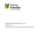 HABILIDADES DIGITALES DE LAS PYMES David Franco Gerente … · 2017-06-21 · De vendedores de productos a asesores de estrategia digital para PYMES 3. el asesor Formación continua
