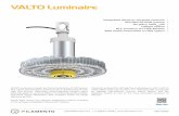 VALTO Luminaire - Filamento · 2019-09-05 · VALTO Luminaire Web Link VALTO’s Luminaire exceeds the historic limitations of LED fixtures. First, optics with low glare continue
