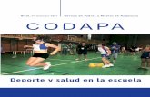Nº 10. 2º Trimestre 2007 CODAPA · 2019-01-17 · ria de alimentación para prevenir la obesidad infan-til, y el deporte en edad escolar. El deporte durante su etapa de iniciación