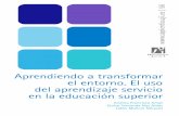 Aprendiendo a transformar · 2018-04-26 · Andrea Francisco / Eloísa F. Nos / Lidón Moliner - ISBN: 978-84-694-7932-2 6 Aprendiendo a transformar el entorno - UJI A pesar de que