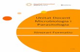 Unitat Docent Microbiologia i U Parasitologia …...2019/03/29  · Metodologia Treball amb els tècnics encarregats de dur a terme els procediments i amb el facultatiu en arregat