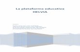 La plataforma educativa Helvia. - Eduinnova · 2010-04-07 · encontramos numerosas plataformas educativas, casi siempre enfocadas a la formación online, a distancia y a través