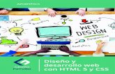 Diseño y desarrollo web con HTML 5 y CSS · Diseño y desarrollo web con HTML 5 y CSS Duración: 90 horas ... Ubicación, tipo y contenido de las páginas Web El Servidor ... Propiedades