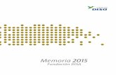 Memoria 2015 - Fundación DISA · Ciencia de la ACIISI en Gran Canaria y Tenerife (Agencia Canaria de Investigación, Innovación y Sociedad de la Información) Feria de la Ciencia
