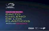 HOJA DE RUTA PACTO CHILENO DE LOS PLÁSTICOS · roadmap - pacto chileno de los plÁsticos / 7 iii. metodologÍa de construcciÓn iv. hoja de ruta una economÍa circular de los plÁsticos,