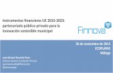 Instrumentos financieros UE 2015-2023: partenariado ... · En 2015 la CE lleva a España ante el TJE por el incumplimiento de las directivas sobre depuración de aguas residuales