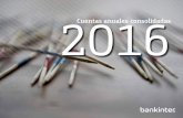 2016 Cuentas anuales consolidadas - Bankinter Securities€¦ · Principios contables y normas de valoración aplicados 19 6. ... y Ganancias y pérdidas de activos no corrientes