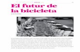 IDEES 32 2009 El futur de la bicicleta · significatives, així com establir una estratègia general (que sigui la suma d’estratègies sectori-als i territorials), és a dir un