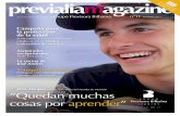 previaliamagazine - Previsora Bilbaína Agencia · La cocina de José Andrés. 02 En Grupo Previsora Bilbaina contamos con 65 oﬁcinas y más de 1.000 profesionales preparados para