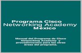 Programa Cisco Networking Academy · Video Cisco Networking Academy México 38 5. Video de la historia de éxito de la Universidad Tecnológica del Valle del Mezquital (etnia Hñahñu)
