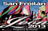 Programa de Fiestas - ileonestaticos2.ileon.com/resources/files/2013/9/25/1380097577191Leo… · Programa de Fiestas. León San Froilán 2013 San 3 Froilán 2013San Froilán 2013